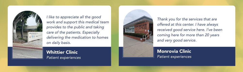 Whittier & Monrovia Clinic Patient Experiences